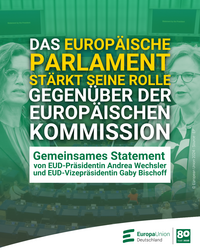 Gemeinsames Statement von EUD-Präsidentin Andrea Wechseler und EUD-Vizepräsidentin Gaby Bischoff: Das Europäische Parlament stärkt seine Rolle gegenüber der Europäischen Kommission. Im Hintergrund sind die Porträts der beiden Präsidentinnen sowie eine Sitzungsszene des Europäischen Parlaments zu sehen. Logo der Europa-Union Deutschland und 80-Jahre-Jubiläum (1946–2026)